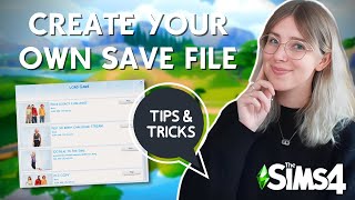 ★ TIPS amp TRICKS for making your own save file in The Sims 4  Including FREE template [upl. by Kentiga988]