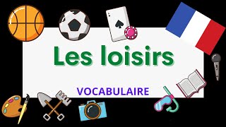 Les sports et loisirs  Sports and leisure activities  French vocabulary [upl. by Landing922]