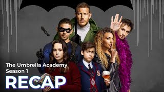 The Umbrella Academy RECAP Season 1 [upl. by Som]