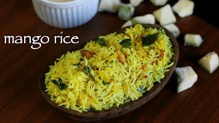 mango rice recipe  mavinakayi chitranna  mamidikaya pulihora recipe [upl. by Ahcarb587]