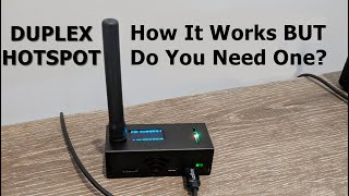 Duplex Hotspot How it Works BUT Do You Need One [upl. by Palermo]