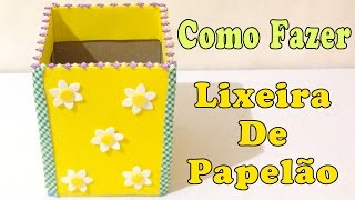 Como Fazer Lixeira de Papelão Decorada  Artesanato Reciclagem DIY [upl. by Tomaso]