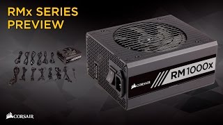 Corsair RMx Series Power Supplies Introduction [upl. by Nosyaj]