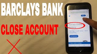 ✅ 4 Ways To Close Barclays Bank Account 🔴 [upl. by Demah]