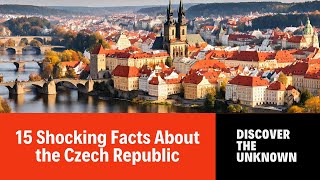 15 Shocking Facts About the Czech Republic [upl. by Dohsar]