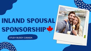 Key information for Inland Spousal Sponsorship in Canada in 2023 [upl. by Nimaj88]