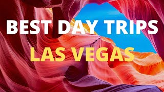 10 Best Day Trips From Las Vegas [upl. by Shutz]