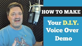 A Beginners Guide to your First Voice Over Demo  DIY [upl. by Sower]