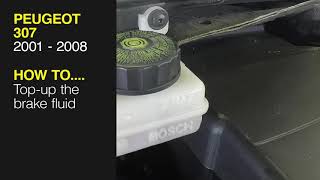 How to topup the brake fluid on a Peugeot 307 2001  2008 [upl. by Hildagard]