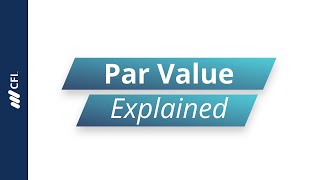 Par Value Explained [upl. by Nemrak]