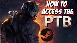 How to ACCESS DBD PTB Player Test Build [upl. by Sedrul749]