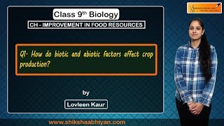 Q1 How do biotic and abiotic factors affect crop production [upl. by Nnyloj]