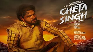 Cheta Singh Full Movie review  Prince Kanwaljit Singh Japji Khaira [upl. by Ahcirt755]