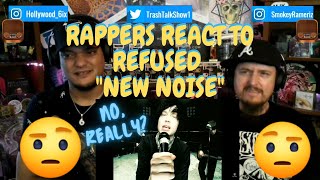 Rappers React To Refused quotNew Noisequot [upl. by Leoy]