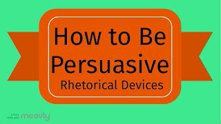 Rhetorical Devices for Persuasion [upl. by Kalindi]