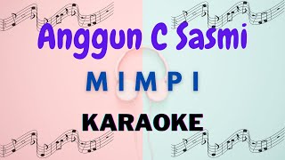 Anggun C Sasmi  Mimpi  Karaoke version [upl. by Shepley]