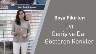 Boya Fikirleri Evi Geniş ve Dar Gösteren Renkler [upl. by Delanie]