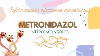 METRONIDAZOL  ANTIPARASITARIO [upl. by Ed]