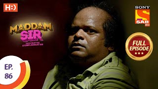 Maddam Sir  Ep 86  Full Episode  8th October 2020 [upl. by Ahsienauq]