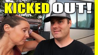 KICKED OUT OF OUR CAMPGROUND And You Wont Believe Why  RV Living [upl. by Padget]