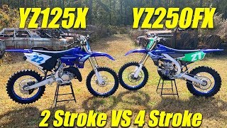 2 Stroke VS 4 Stroke 2020 Yamaha YZ125X and YZ250FX [upl. by Nueovas]