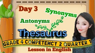 SYNONYMS AND ANTONYMS  Thesaurus Grade 4 Competency 2 Quarter 1 [upl. by Nannek738]