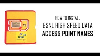 Install BSNL New 4G APN Settings on Mobile for High Speed Internet [upl. by Auahsoj]