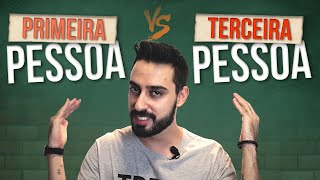 O que é PRIMEIRA e TERCEIRA PESSOA [upl. by Ainud]