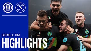 INTER 32 NAPOLI  HIGHLIGHTS  SERIE A 2122  Inter beat league leaders to cut gap at the top 🥳 ⚫🔵 [upl. by Karna914]