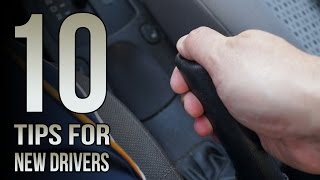 10 Tips For New Drivers [upl. by Ahsenad]