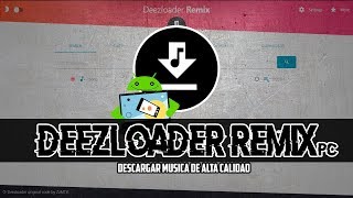 DeezLoader Remix 420  Descargar Música en Alta calidad  Caratula [upl. by Htiffirg]