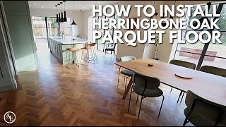 How to Install Herringbone Oak Parquet Floor [upl. by Kelby]