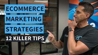 eCommerce Marketing Strategies  12 Killer Tips  Marketing 360 [upl. by Roxy750]