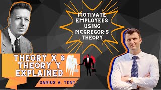 MCGREGORs THEORY X amp Y Explained  MOTIVATE employees  Douglas McGregor XY Theory of management [upl. by Eellac]