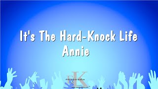 Its The Hard Knock Life  Annie Karaoke Version [upl. by Socher357]