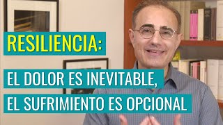 Resiliencia el Dolor es Inevitable el Sufrimiento es Opcional [upl. by Rimola323]