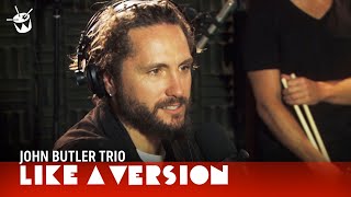 John Butler Trio cover Pharrell Williams Happy for Like A Version [upl. by Almond]