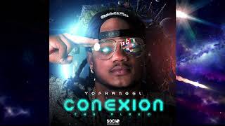 Yofrangel  Full De Gasolina ConexionTheAlbum [upl. by Aij]