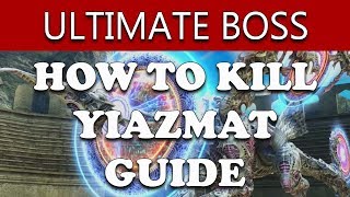 Final Fantasy XII The Zodiac Age HOW TO KILL YIAZMAT  OPTIONAL SUPERBOSS Walkthrough Guide [upl. by Hatch]