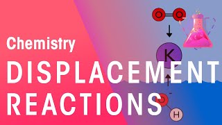 Displacement Reactions amp Reactions In Solutions  Reactions  Chemistry  FuseSchool [upl. by Ahsotal]