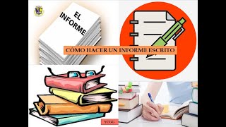 COMO HACER UN INFORME ESCRITO [upl. by Icaj352]