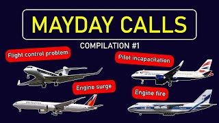 10 REAL MAYDAY calls Real ATC communications  Compilation 1 [upl. by Jelsma169]