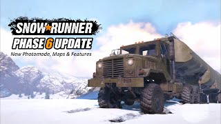 Snowrunner Phase 6 Update new Vehicles Maps amp Photomode [upl. by Farley]