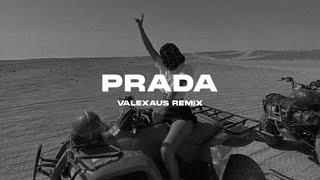 Prada  Cassö Edit Valexus Remix [upl. by Ubald661]