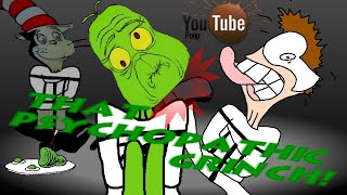 YTP  That Psychopathic Grinch [upl. by Sikorski318]