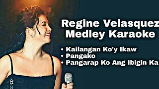 KARAOKE Regine Velasquez Medley  Regine Velasquez Medley KARAOKE  Greatest Hits of All Time [upl. by Eitten]