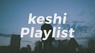 keshi Playlist ♪ songs that will comfort you [upl. by Pincas50]