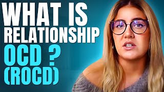 What is Relationship OCD ROCD  ROCD Explained [upl. by Annaesor778]