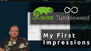 openSUSE Tumbleweed My First Impressions [upl. by Anayk530]