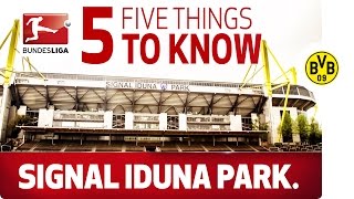 The Signal Iduna Park  Five Things to Know [upl. by Pachston]